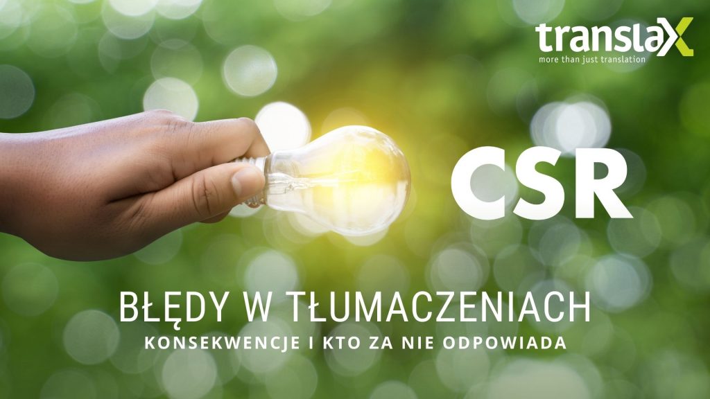 Dłoń trzymająca zapaloną żarówkę, a obok niej napis „CSR”. Tekst poniżej brzmi: „BŁĘDY W TŁUMACZENIACH KONSEKWENCJE I KTO ZA NIE ODPOWIADA”. Logo TransLAX w prawym górnym rogu.