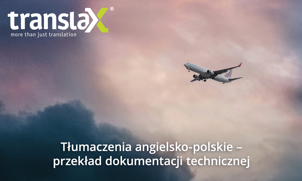 Samolot lecący na niebie z ciemnymi i jasnymi chmurami. Tekst nakładki brzmi: „Translax – więcej niż tylko tłumaczenie. Tłumaczenia angielsko-polskie – przekład dokumentacji.
