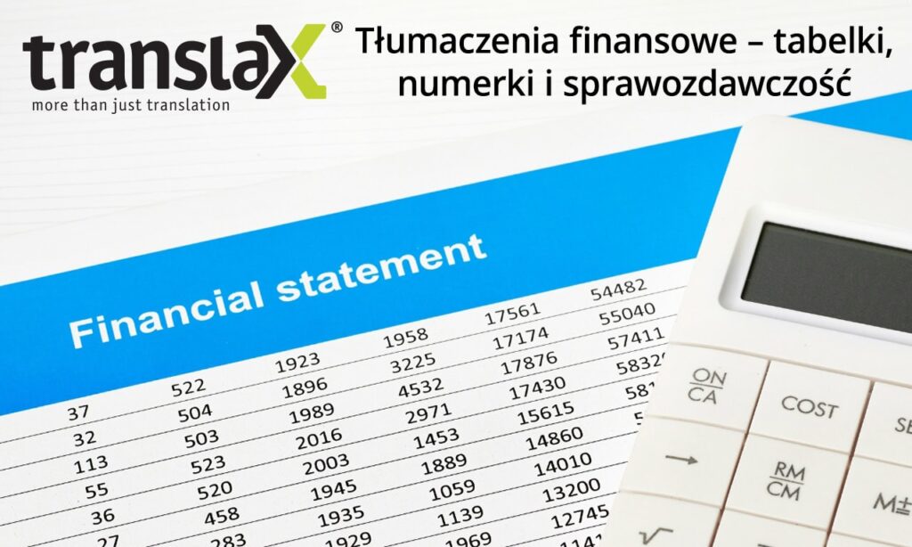 Sprawozdanie finansowe z kolumnami liczb jest częściowo widoczne obok kalkulatora. Tekst w języku polskim i angielskim wspomina o tłumaczeniach finansowych firmy TranslaX.