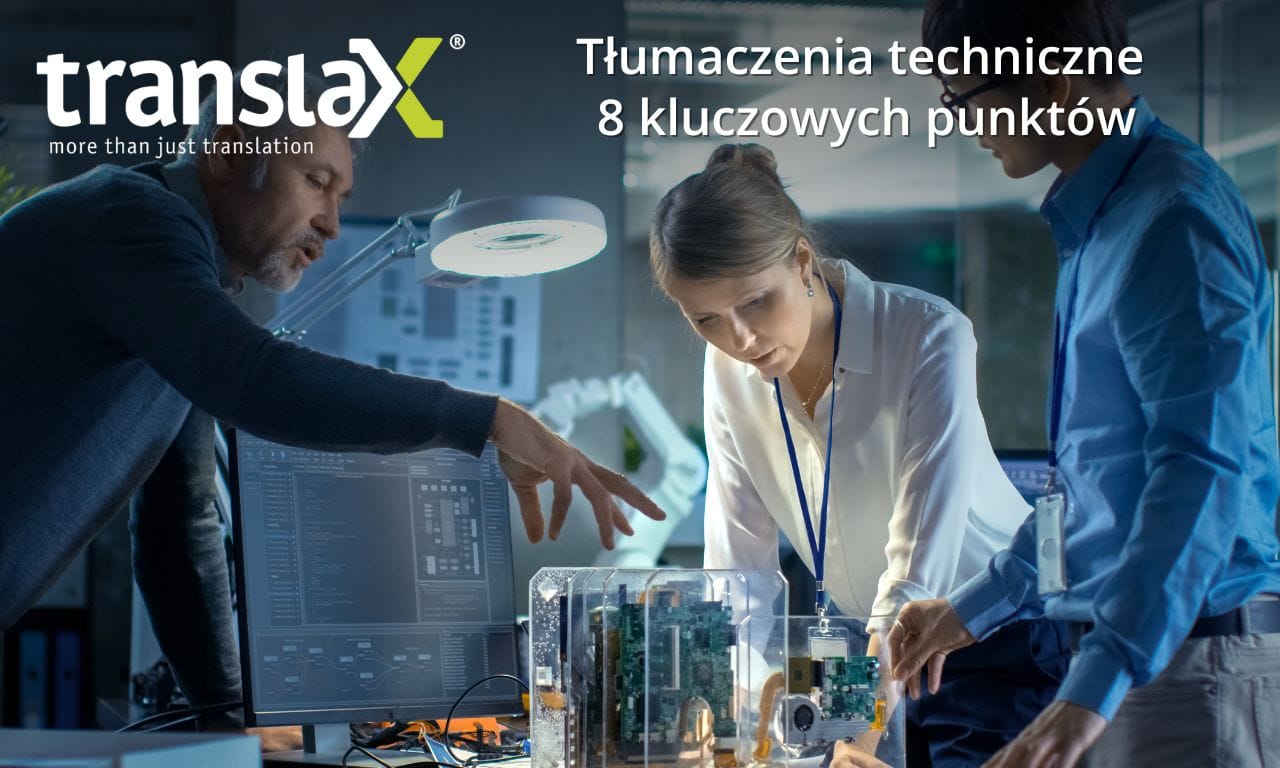 Grupa osób badających sprzęt elektroniczny w laboratorium z widocznym na obrazku tekstem „TranslaX Tłumaczenia techniczne 8 punktów kluczowych”.