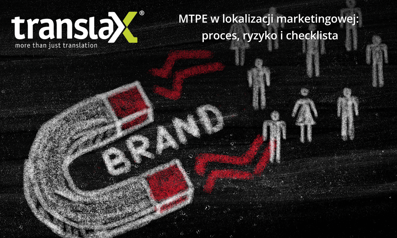 Rysunek kredą magnesu z napisem "BRAND" przyciągającego ludzi, z logo TranslaX i polskim tekstem o MTPE w lokalizacji marketingowej.