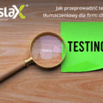 Jak przeprowadzić test tłumaczeniowy dla firm: checklista